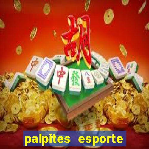 palpites esporte net jogos de hoje